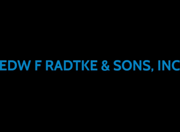 EDW F Radtke & Sons, Inc - Appleton, WI