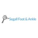 Segall Foot & Ankle - Physicians & Surgeons, Podiatrists