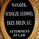 Wanasek, Scholze, Ludwig, Ekes & Iselin, S.C. - General Practice Attorneys