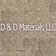 D & D Materials LLC