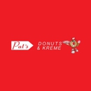 Pat's Donuts & Kreme - Dessert Restaurants