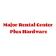 Major Rental Center Plus Hardware