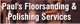 Paul's Floorsanding & Polishing Services - Floor Sanding & Polishing