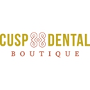 Cusp Dental Boutique - Cosmetic Dentistry