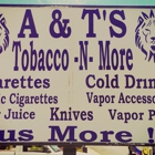 A & T's Tobacco N More