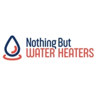 Nothing But Water Heaters