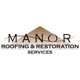 Manor Roofing & Restoration Services