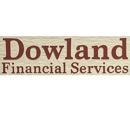Dowland Financial Services - Financial Services