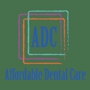Affordable Dental Care