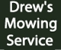 Drew's Mowing Service - Lawn Cutting & Maintenance