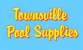Townsville Pool Supplies - Swimming Pool Equipment & Chemicals