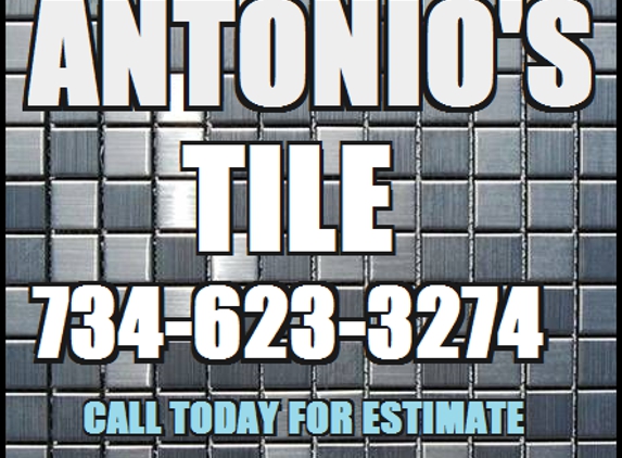Antonio's Tile - Ypsilanti, MI. Call Today For Estimate; 734-623-3274