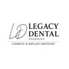 Legacy Dental Pasadena - Cosmetic & Implant Dentistry gallery