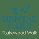 Dental Care at Lakewood Walk - Dentists