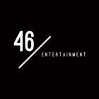 46 Entertainment