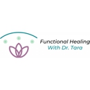 Functional Healing with Dr. Tara - Alternative Medicine & Health Practitioners