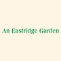 An Eastridge Garden