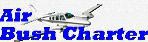 Air Bush Charter - Aircraft Charter & Hire