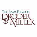The Law Firm of Droder & Miller - Attorneys