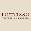 Tomasso Trattoria & Enoteca - Italian Restaurants