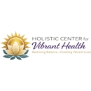 The Holistic Center for Vibrant Health - Holistic Practitioners