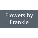 Flowers By Frankie Inc - Florists