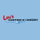 Lou's Custom Exhaust - Auto Repair & Service