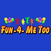 Fun-4-Me Too gallery