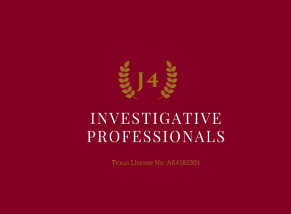 J4 Investigative Professionals - Richmond, TX