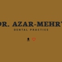 Dr. Azar-Mehr's Dental Practice