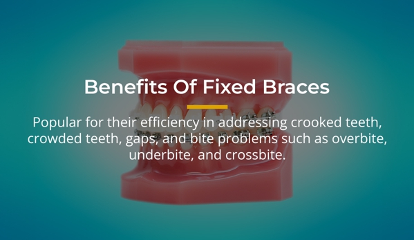 Moonah Dental Centre – Hobart CBD. Benefits Of Fixed Braces