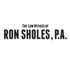 Law Offices of Ron Sholes P.A.