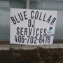 BLUE COLLAR DJ SERVICE.