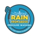 Rain From Above Pressure Washing