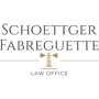 Schoettger Fabreguette Law Office