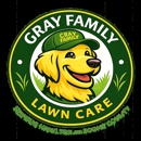 Gray Family Lawn Care - Lawn Maintenance