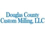 Douglas County Custom Milling, LLC