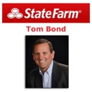 Tom Bond - State Farm Insurance Agent - Homeowners Insurance