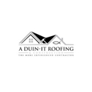 A DUIN-IT Roofing & Construction - Roofing Contractors