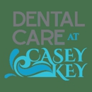 Dental Care at Casey Key - Dentists