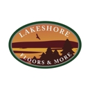 Lakeshore Floors and More - Flooring Contractors