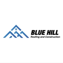 Blue Hill Roofing & Construction - Roofing Contractors