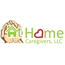 At Home Caregivers LLC - Home Health Services