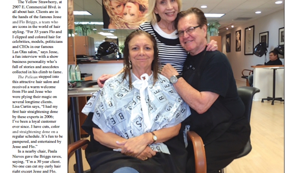 Yellow Strawberry North - Fort Lauderdale, FL. Legendary Jesse & Flo Briggs in Haircolor & Styles in Hair