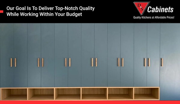 D & S Cabinets. Our Goal Is To Deliver Top-Notch Quality While Working Within Your Budget
