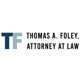 Thomas A. Foley, Attorney At Law