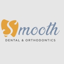 Smooth Dental and Orthodontics - Dental Hygienists