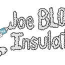 Joe Blow's Insulation - Insulation Contractors