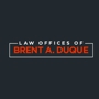 Law Office Of Brent A. Duque