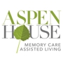 Aspen House Memory Care & Assisted Living
